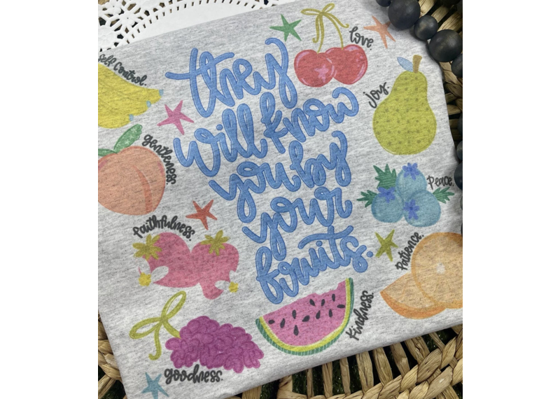 They Will Know You By Your Fruits Tee