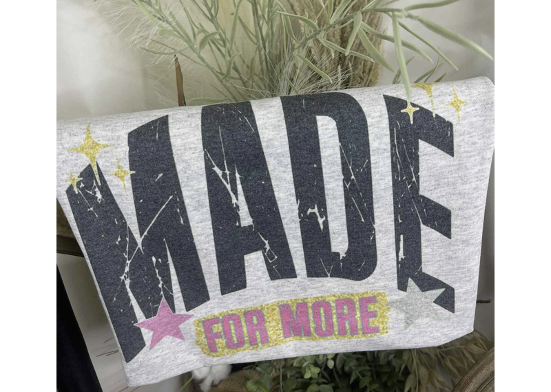 Made For More Tee
