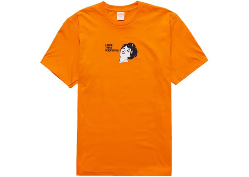 Supreme Love That Orange Tee