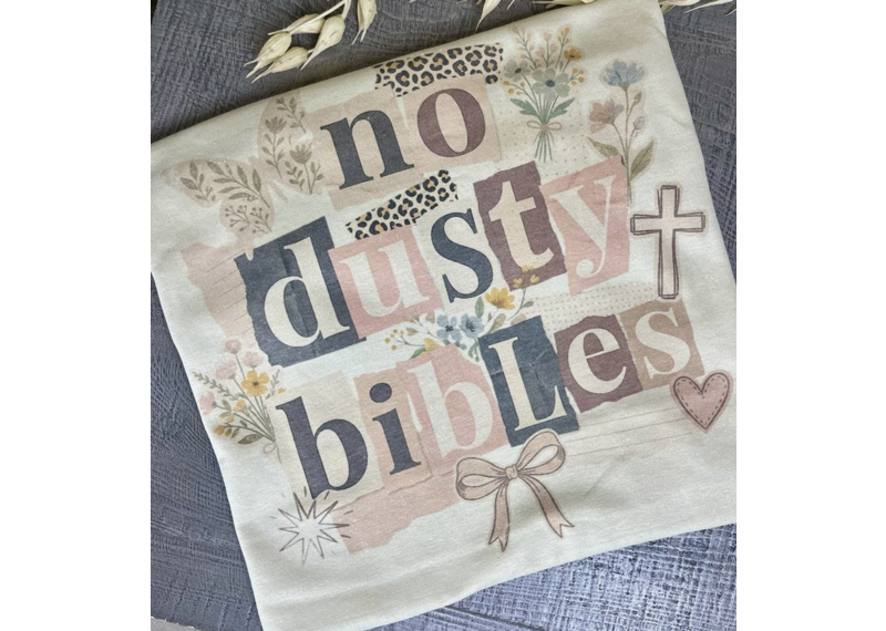 No Dusty Bibles Tee